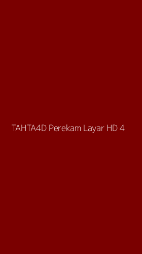 Tampilan Antarmuka Aplikasi Tahta4d Perekam Layar Hd - 4