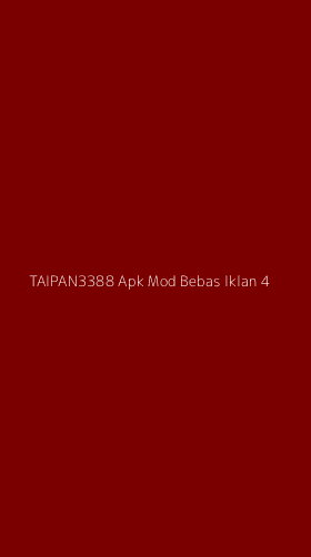 Tampilan Antarmuka Aplikasi Taipan3388 Apk Mod Bebas Iklan - 4