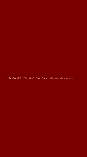 Tampilan Antarmuka Aplikasi Taipan77 Login Info Slot Gacor Maxwin Malam Ini - 4