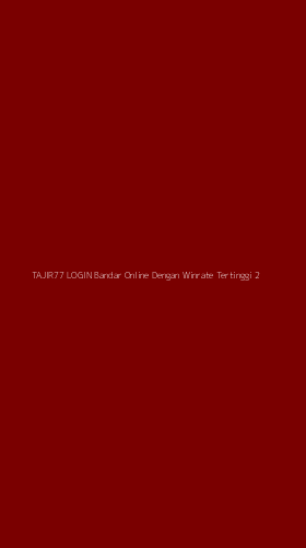 Tampilan Antarmuka Aplikasi Tajir77 Login Bandar Online Dengan Winrate Tertinggi - 2