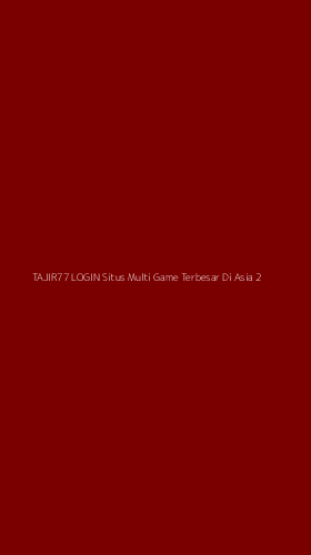 Tampilan Antarmuka Aplikasi Tajir77 Login Situs Multi Game Terbesar Di Asia - 2