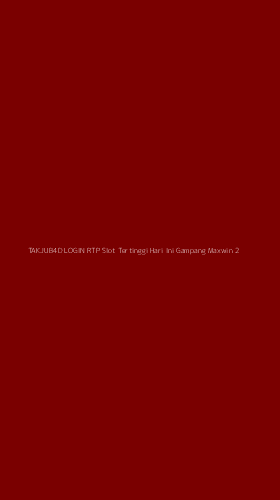 Tampilan Antarmuka Aplikasi Takjub4d Login Rtp Slot Tertinggi Hari Ini Gampang Maxwin - 2