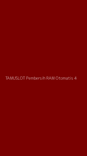 Tampilan Antarmuka Aplikasi Tamuslot Pembersih Ram Otomatis - 4