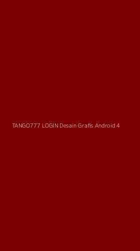 Tampilan Antarmuka Aplikasi Tango777 Login Desain Grafis Android - 4
