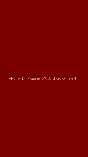 Tampilan Antarmuka Aplikasi Taruhan777 Game Rpg Android Offline - 4