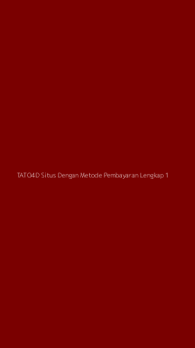 Tampilan Antarmuka Aplikasi Tato4d Situs Dengan Metode Pembayaran Lengkap - 1