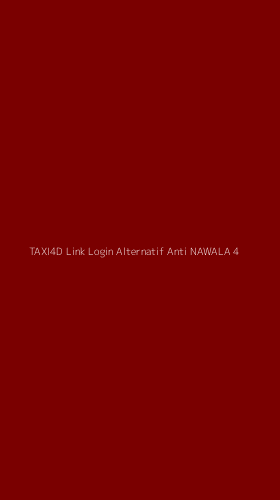 Tampilan Antarmuka Aplikasi Taxi4d Link Login Alternatif Anti Nawala - 4