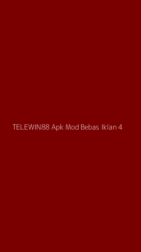 Tampilan Antarmuka Aplikasi Telewin88 Apk Mod Bebas Iklan - 4