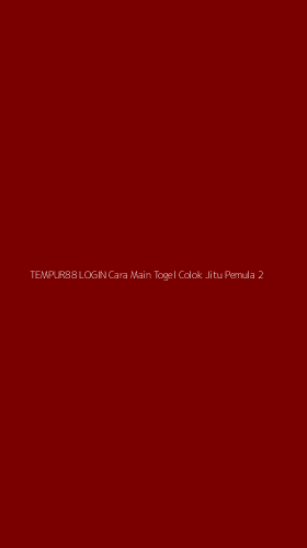 Tampilan Antarmuka Aplikasi Tempur88 Login Cara Main Togel Colok Jitu Pemula - 2