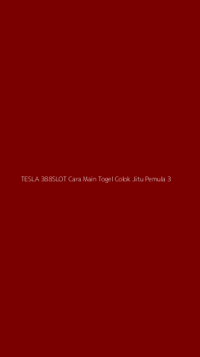 Tampilan Antarmuka Aplikasi Tesla 388slot Cara Main Togel Colok Jitu Pemula - 3