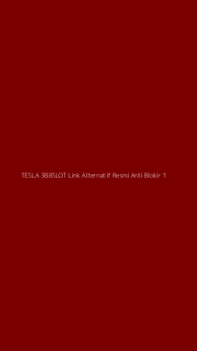 Tampilan Antarmuka Aplikasi Tesla 388slot Link Alternatif Resmi Anti Blokir - 1