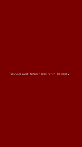 Tampilan Antarmuka Aplikasi Tesla138 Login Keluaran Togel Hari Ini Tercepat - 2