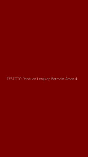 Tampilan Antarmuka Aplikasi Testoto Panduan Lengkap Bermain Aman - 4