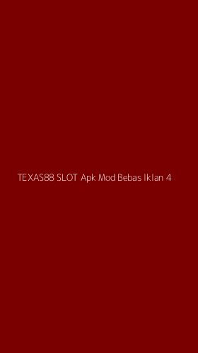 Tampilan Antarmuka Aplikasi Texas88 Slot Apk Mod Bebas Iklan - 4