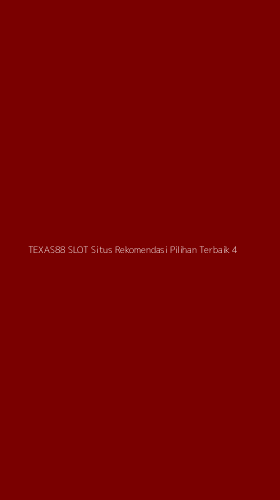 Tampilan Antarmuka Aplikasi Texas88 Slot Situs Rekomendasi Pilihan Terbaik - 4