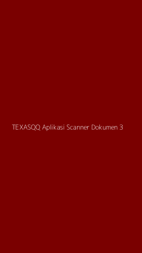 Tampilan Antarmuka Aplikasi Texasqq Aplikasi Scanner Dokumen - 3