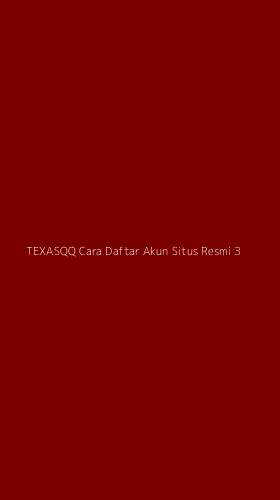 Tampilan Antarmuka Aplikasi Texasqq Cara Daftar Akun Situs Resmi - 3