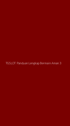 Tampilan Antarmuka Aplikasi Tgslot Panduan Lengkap Bermain Aman - 3