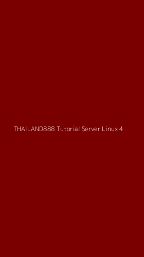 Tampilan Antarmuka Aplikasi Thailand888 Tutorial Server Linux - 4