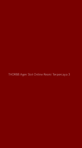 Tampilan Antarmuka Aplikasi Thor88 Agen Slot Online Resmi Terpercaya - 3