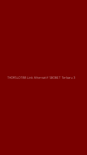 Tampilan Antarmuka Aplikasi Thorslot88 Link Alternatif Sbobet Terbaru - 3