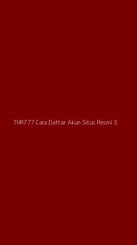 Tampilan Antarmuka Aplikasi Thr777 Cara Daftar Akun Situs Resmi - 3