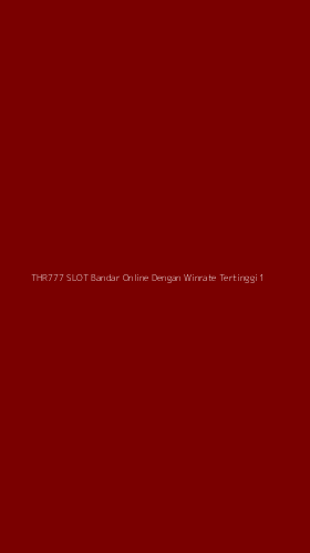 Tampilan Antarmuka Aplikasi Thr777 Slot Bandar Online Dengan Winrate Tertinggi - 1