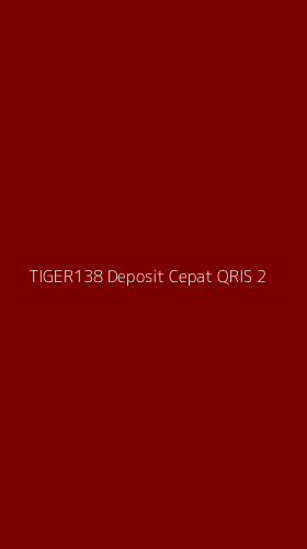 Tampilan Antarmuka Aplikasi Tiger138 Deposit Cepat Qris - 2