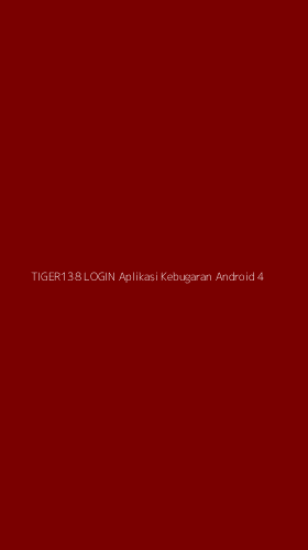 Tampilan Antarmuka Aplikasi Tiger138 Login Aplikasi Kebugaran Android - 4