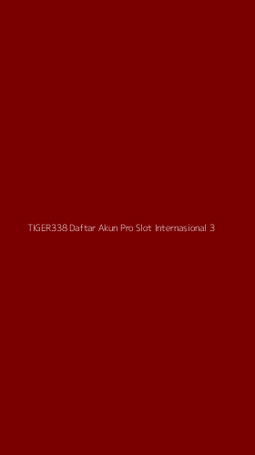 Tampilan Antarmuka Aplikasi Tiger338 Daftar Akun Pro Slot Internasional - 3