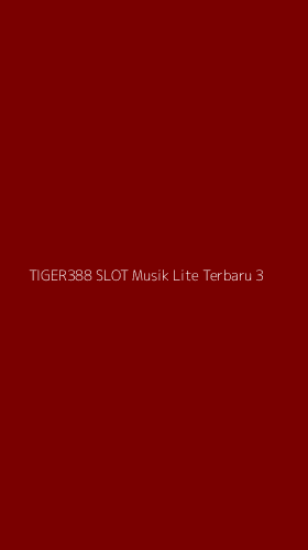 Tampilan Antarmuka Aplikasi Tiger388 Slot Musik Lite Terbaru - 3