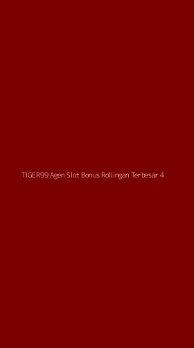 Tampilan Antarmuka Aplikasi Tiger99 Agen Slot Bonus Rollingan Terbesar - 4