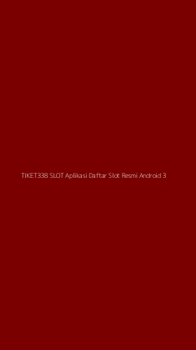 Tampilan Antarmuka Aplikasi Tiket338 Slot Aplikasi Daftar Slot Resmi Android - 3
