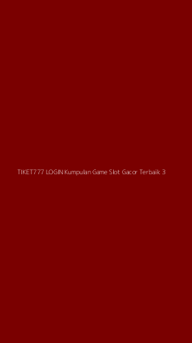 Tampilan Antarmuka Aplikasi Tiket777 Login Kumpulan Game Slot Gacor Terbaik - 3