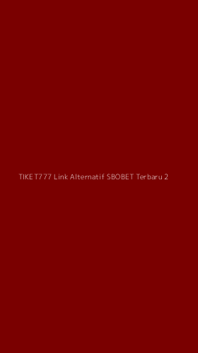 Tampilan Antarmuka Aplikasi Tiket777 Link Alternatif Sbobet Terbaru - 2