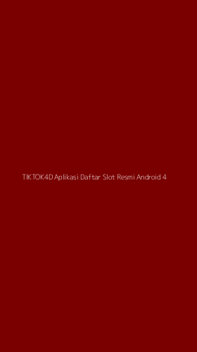 Tampilan Antarmuka Aplikasi Tiktok4d Aplikasi Daftar Slot Resmi Android - 4