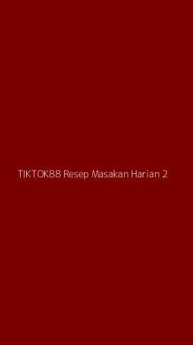 Tampilan Antarmuka Aplikasi Tiktok88 Resep Masakan Harian - 2