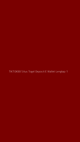 Tampilan Antarmuka Aplikasi Tiktok88 Situs Togel Deposit E Wallet Lengkap - 1