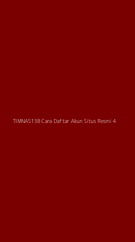 Tampilan Antarmuka Aplikasi Timnas138 Cara Daftar Akun Situs Resmi - 4