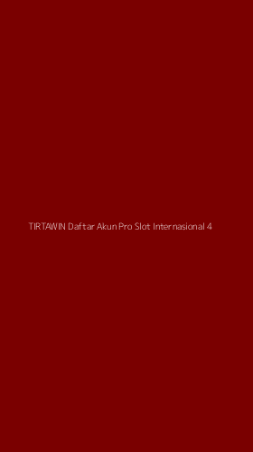 Tampilan Antarmuka Aplikasi Tirtawin Daftar Akun Pro Slot Internasional - 4