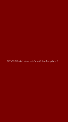 Tampilan Antarmuka Aplikasi Tirtawin Portal Informasi Game Online Terupdate - 2