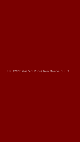 Tampilan Antarmuka Aplikasi Tirtawin Situs Slot Bonus New Member 100 - 3