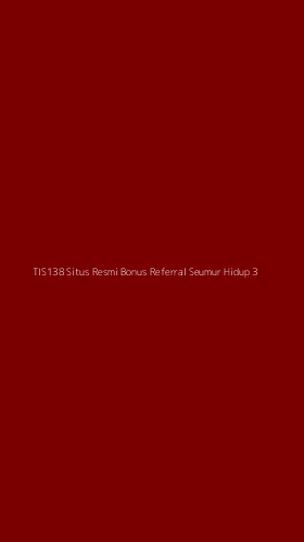 Tampilan Antarmuka Aplikasi Tis138 Situs Resmi Bonus Referral Seumur Hidup - 3
