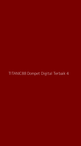 Tampilan Antarmuka Aplikasi Titanic88 Dompet Digital Terbaik - 4
