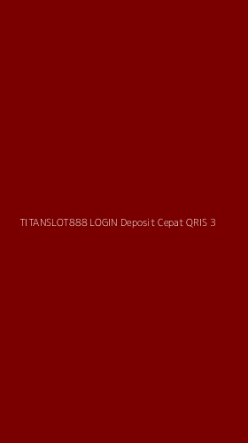 Tampilan Antarmuka Aplikasi Titanslot888 Login Deposit Cepat Qris - 3