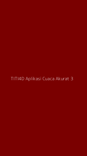 Tampilan Antarmuka Aplikasi Titi4d Aplikasi Cuaca Akurat - 3