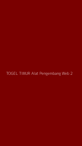 Tampilan Antarmuka Aplikasi Togel Timur Alat Pengembang Web - 2