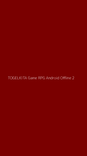 Tampilan Antarmuka Aplikasi Togelkita Game Rpg Android Offline - 2