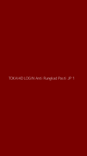Tampilan Antarmuka Aplikasi Tokai4d Login Anti Rungkad Pasti Jp - 1