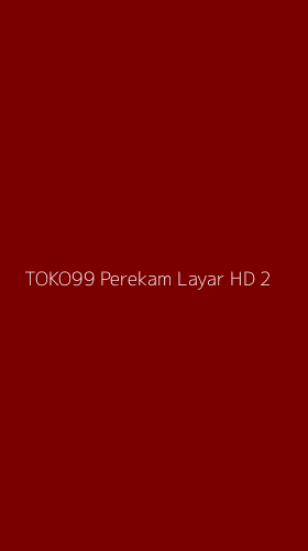 Tampilan Antarmuka Aplikasi Toko99 Perekam Layar Hd - 2